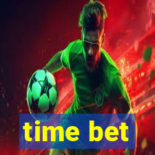 time bet